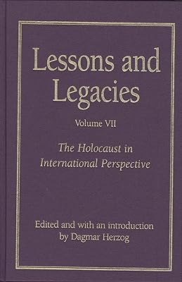 Lessons and Legacies VII: The Holocaust in International Perspective (Lessons & Legacies)