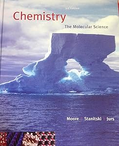 Chemistry: The Molecular Science (with CengageNOW 2-Semester Printed Access Card) (Available Titles CengageNOW)