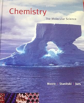 Chemistry: The Molecular Science (with CengageNOW 2-Semester Printed Access Card) (Available Titles CengageNOW)