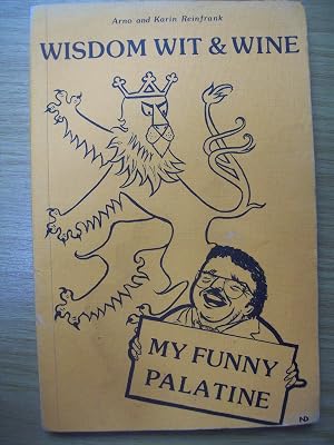 Wisdom, wit, and wine: A dictionary of South West German vernacular and fun