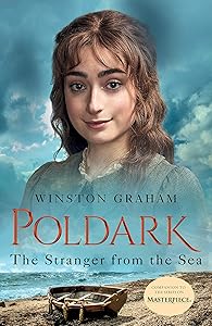 The Stranger from the Sea: A Novel of Cornwall, 1810-1811 (Poldark Book 8)