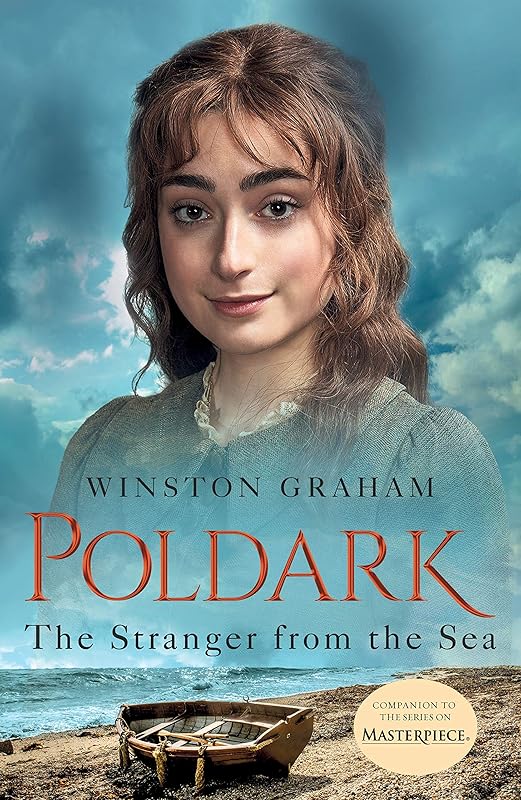 The Stranger from the Sea: A Novel of Cornwall, 1810-1811 (Poldark Book 8) by Winston Graham