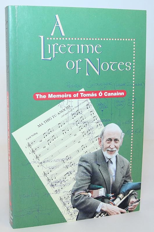 Lifetime of Notes by Tomas O Canainn