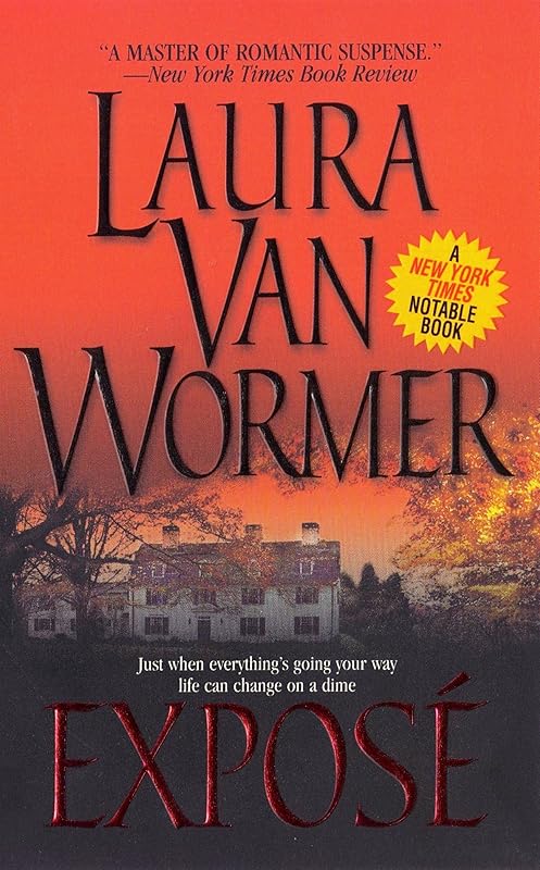 Exposé: First of the Sally Harrington Mysteries by Laura Van Wormer
