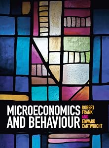 Microeconomics and Behaviour by Robert H. Frank