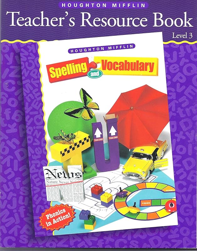 Teacher's Resource Book, Level 3 (Houghton Mifflin Spelling and Vocabulary) by Unknown