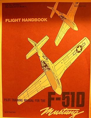 Flight Handbook: Usaf Series F-51 Aircraft