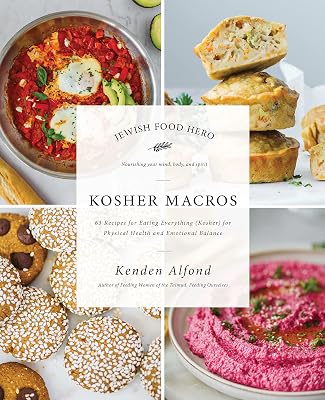 Kosher Macros: 63 Recipes for Eating Everything