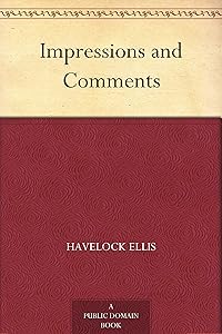 Impressions and Comments