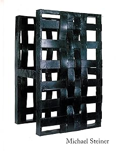 Michael Steiner: Sculpture and Paintings by Michael Steiner