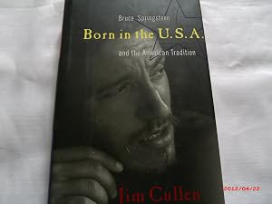 Born in the U.S.A: Bruce Springsteen and the American Tradition
