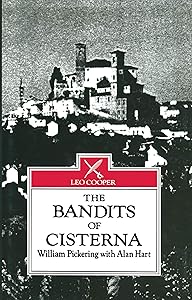 The Bandits of Cisterna by William Pickering