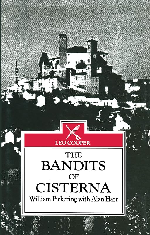 The Bandits of Cisterna by William Pickering