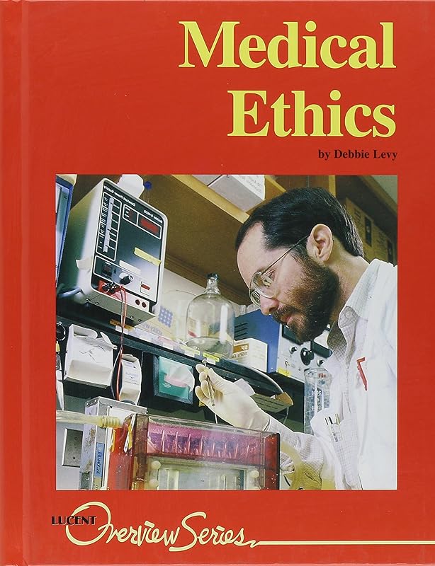 Overview Series - Medical Ethics by Debbie Levy