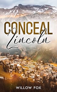 Conceal: Lincoln: A Small Town Romantic Suspense (Eagle Tactical Book 3)