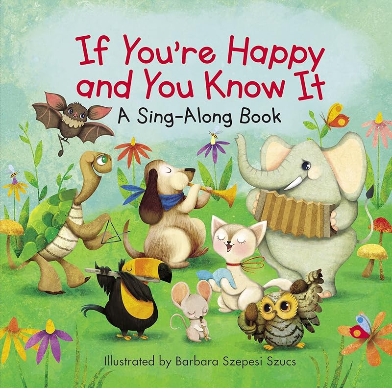 If You're Happy and You Know It: Level 1 (A Sing-Along Book) by Zondervan