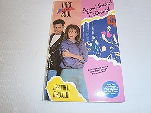 Signed, Sealed, Delivered (Hart and Soul, No. 6) by Jahnna Malcolm