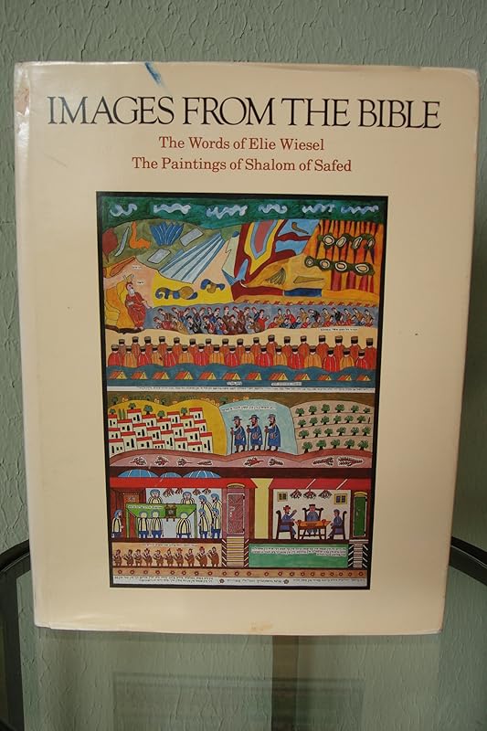 Images from the Bible by Elie Wiesel