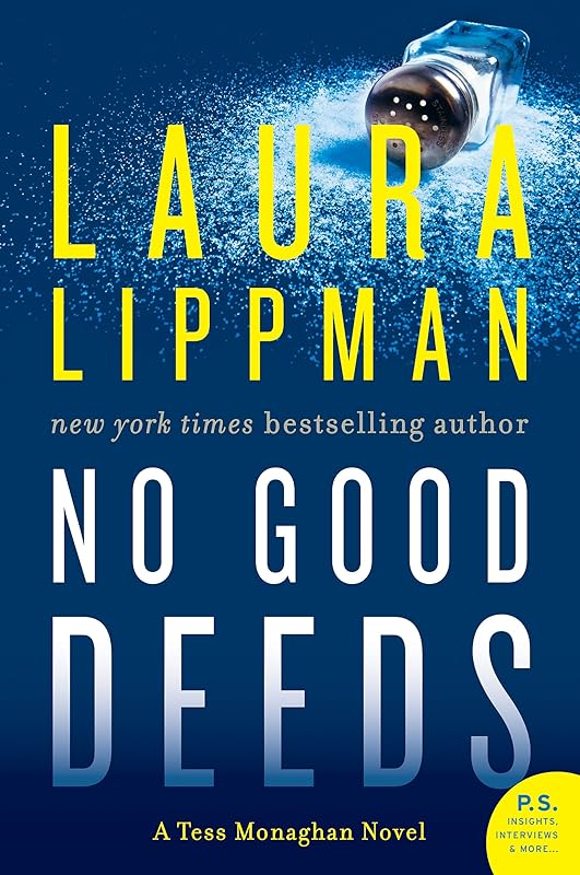 No Good Deeds: A Tess Monaghan Novel by Laura Lippman