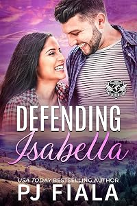 Defending Isabella: A Protector Romance (Lynyrd Station Protectors - Special Ops Book 6) by PJ Fiala