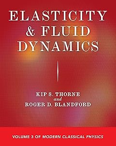 Elasticity and Fluid Dynamics: Volume 3 of Modern Classical Physics (Modern Classical Physics, 3)