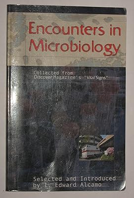 Encounters in Microbiology: Collected from Discover Magazine's "Vital Signs"