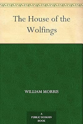 The House of the Wolfings