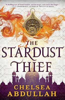 The Stardust Thief (The Sandsea Trilogy, 1)
