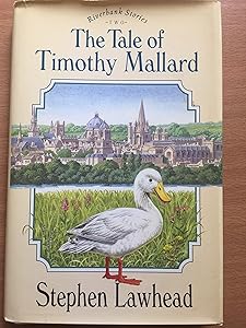 The Tale of Timothy Mallard (Riverbank Stories Two)