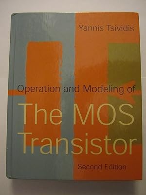 Operation & Modeling of the MOS Transistor