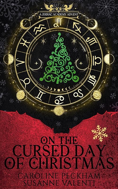 Zodiac Academy: On the Cursed Day of Christmas by Caroline Peckham