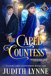 The Caped Countess (Cloaks and Countesses Book 1)
