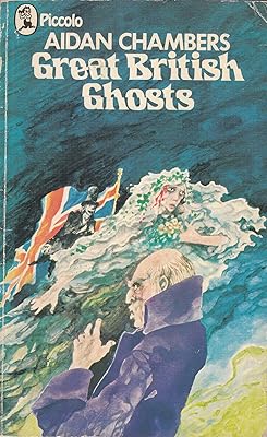 Great British ghosts (Piccolo true adventures)