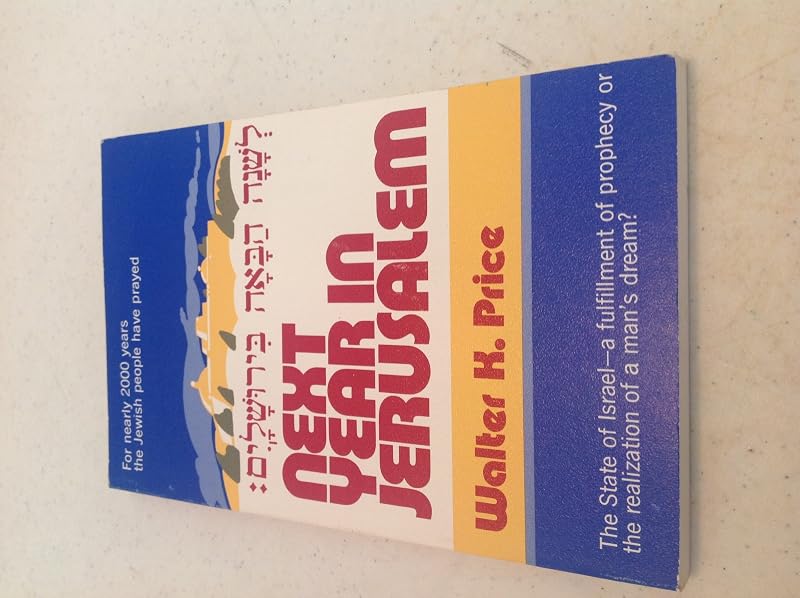 [Le-shanah ha-ba ʹah bi-Yerushalayim (romanized form)] =: Next year in Jerusalem by Walter K Price