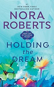 Holding the Dream (Dream Trilogy Book 2)