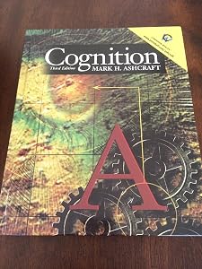 Cognition (3rd Edition) by Mark H. Ashcraft