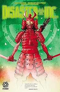 Disaster Inc Vol. 1 by Joe Harris