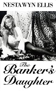 The Banker's Daughter by Nesta Wyn Ellis