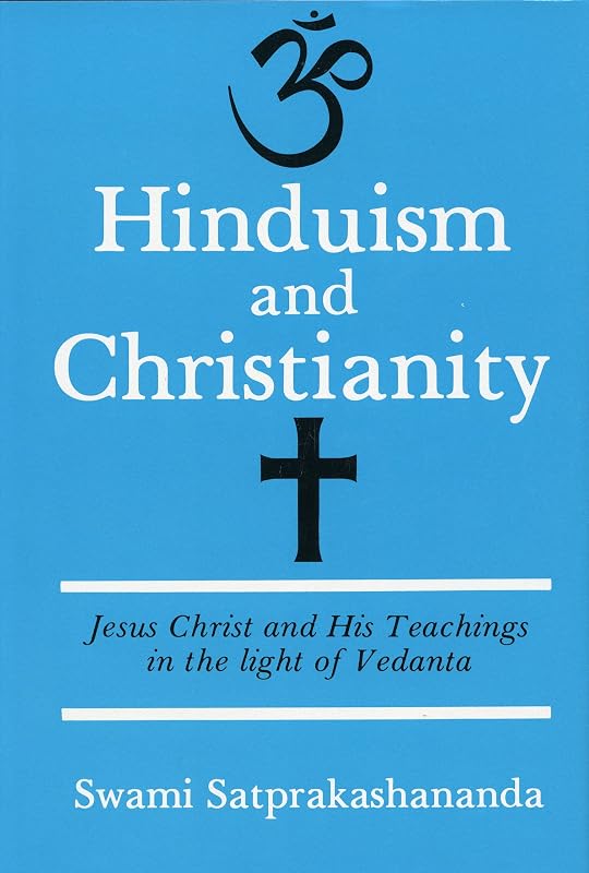 Hinduism and Christianity by Swami Satprakashananda