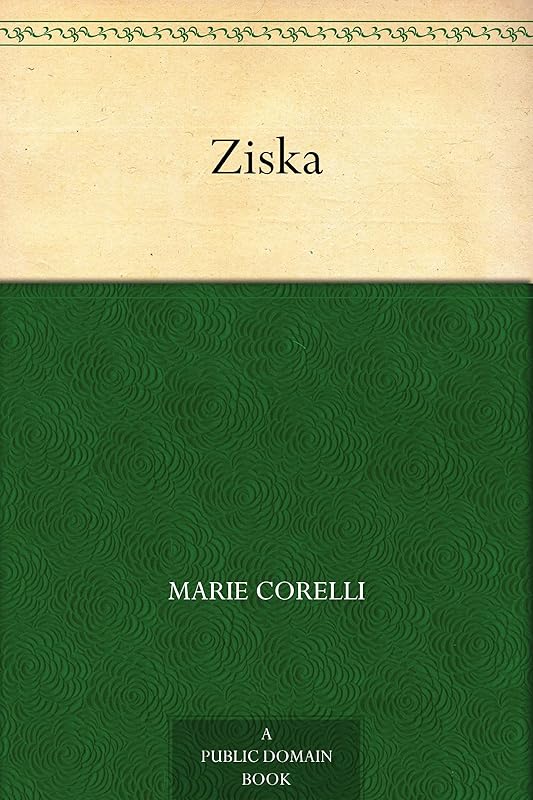 Ziska by Marie Corelli