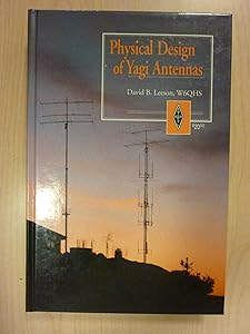Physical Design of Yagi Antennas by David B. Leeson