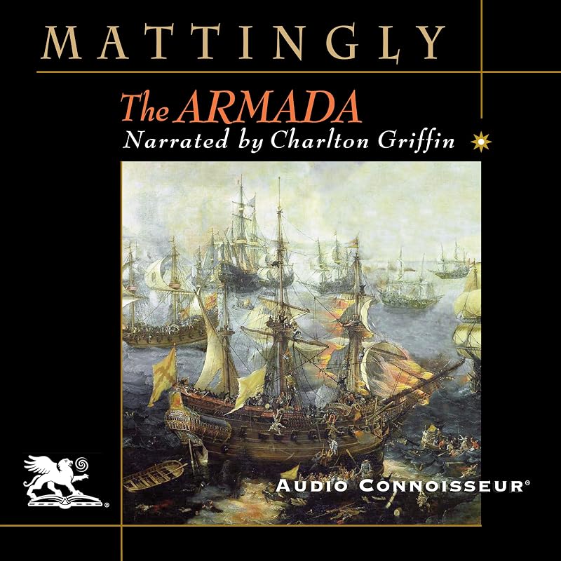 The Armada by Garrett Mattingly