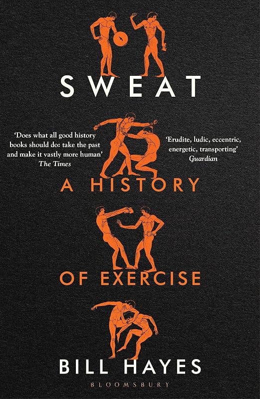Sweat by Bill Hayes