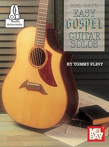 Easy Gospel Guitar Solos by Tommy Flint