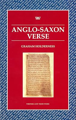 Anglo-Saxon Verse (Writers and Their Work)