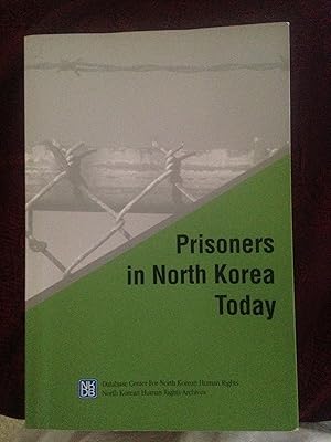 Prisoners In North Korea Today