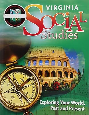 Houghton Mifflin Harcourt Social Studies: Student Edition Worktext Grade 3 Exploring Your World: Past and Present 2011