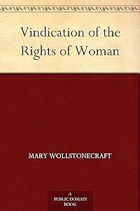 Vindication of the Rights of Woman