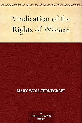 Vindication of the Rights of Woman