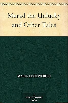 Murad the Unlucky and Other Tales